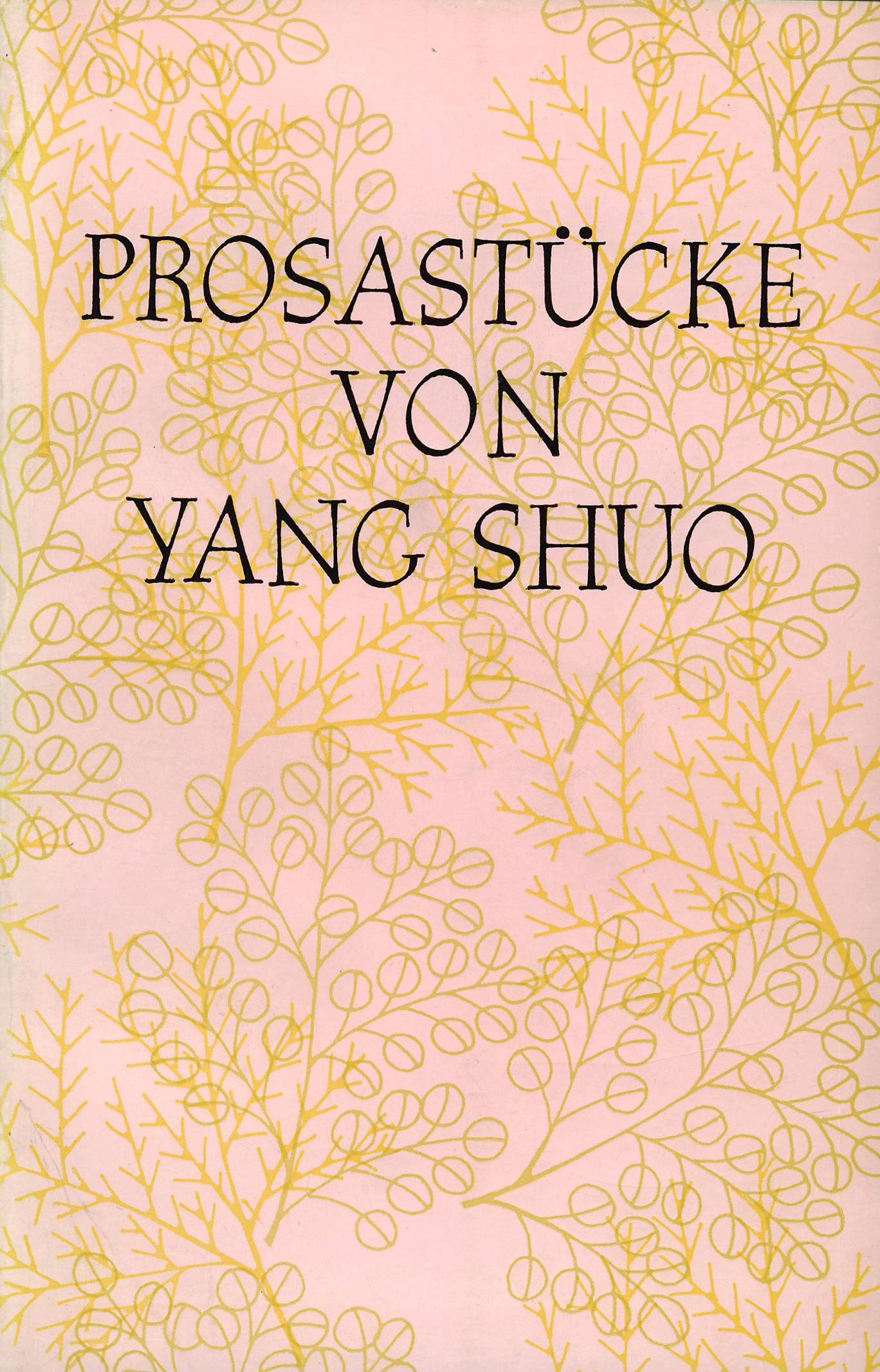 Prosastücke von Yang Shuo