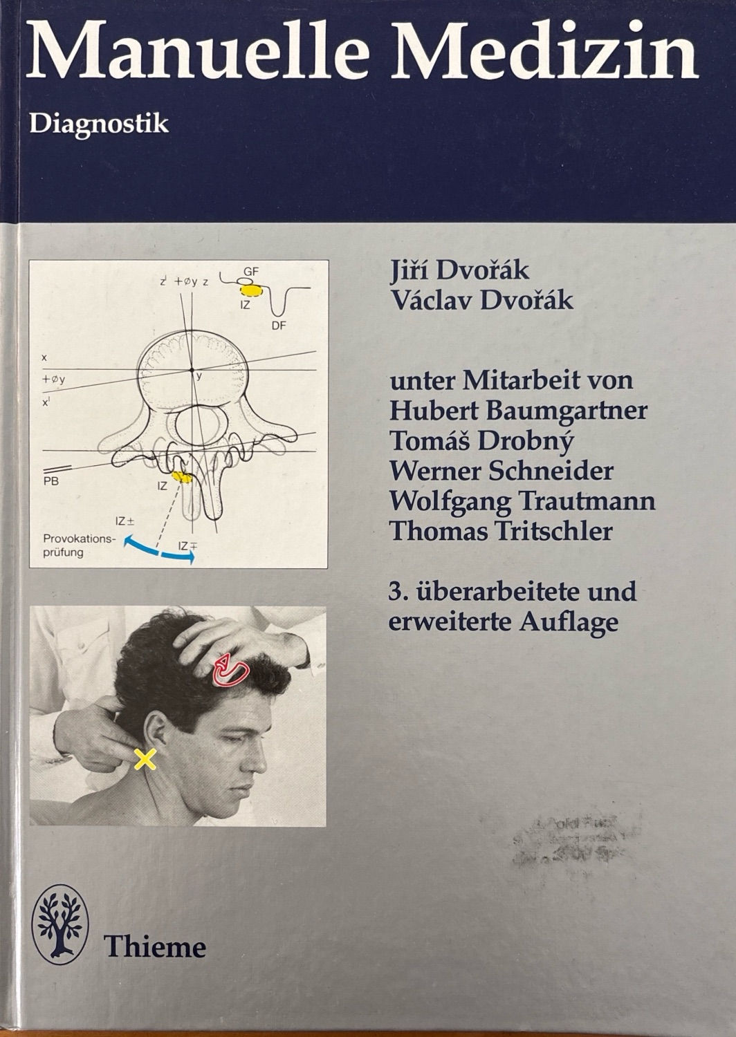 Dvorak Jiri, Manuelle Medizin - Diagnostik (antiquarisch)