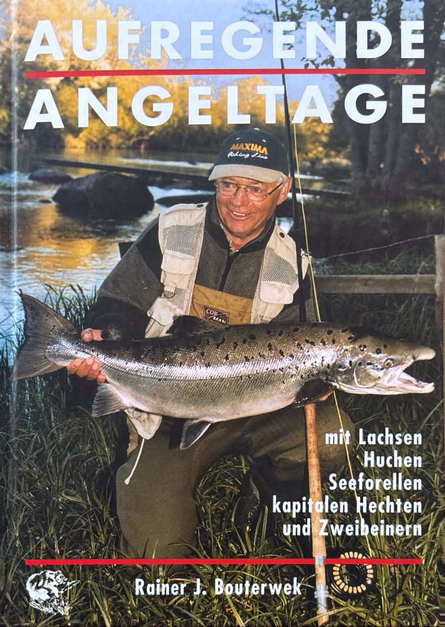 Bouterwerk Rainer J., Aufregende Angeltage