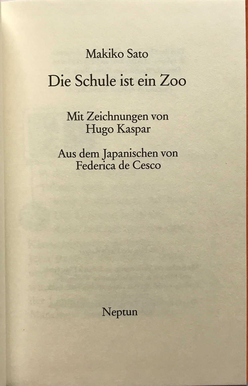 Miniaturbild: Makito Sato, Die Schule ist ein Zoo - Erzählung für Erstleser