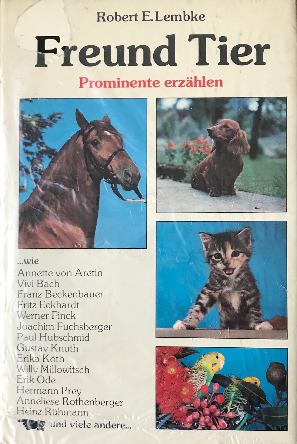 Lembke Robert E., Freund Tier - Prominente erzählen