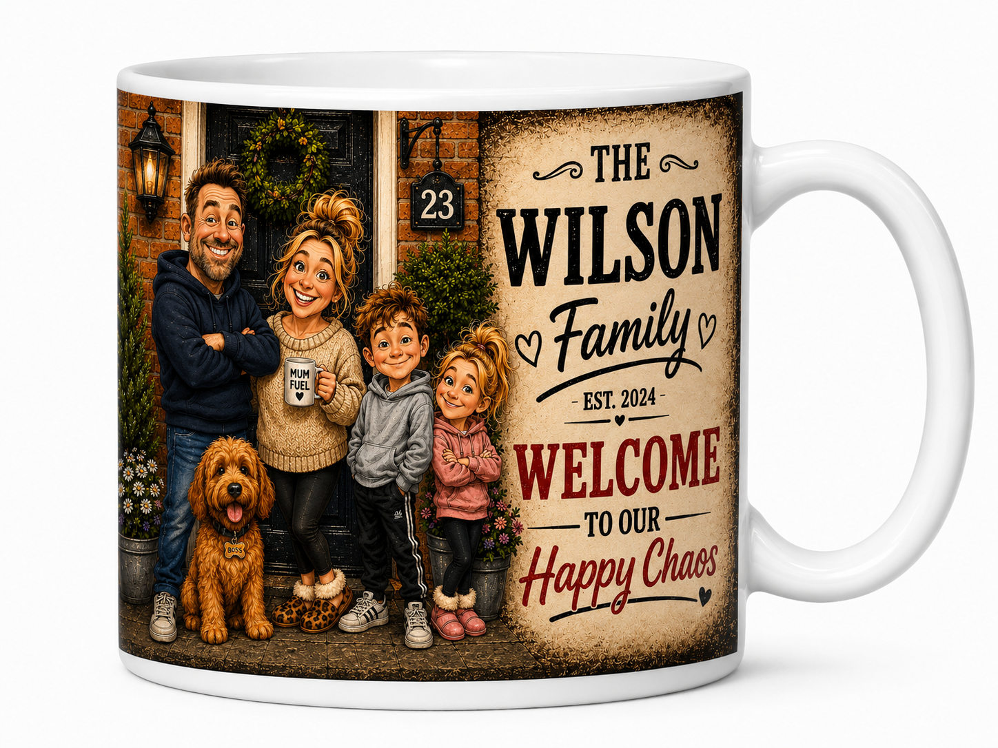 Welcome to Our Happy Chaos – Ceramic Mug