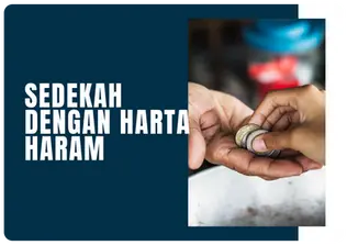 Muamalah - Sedekah dengan Harta Haram