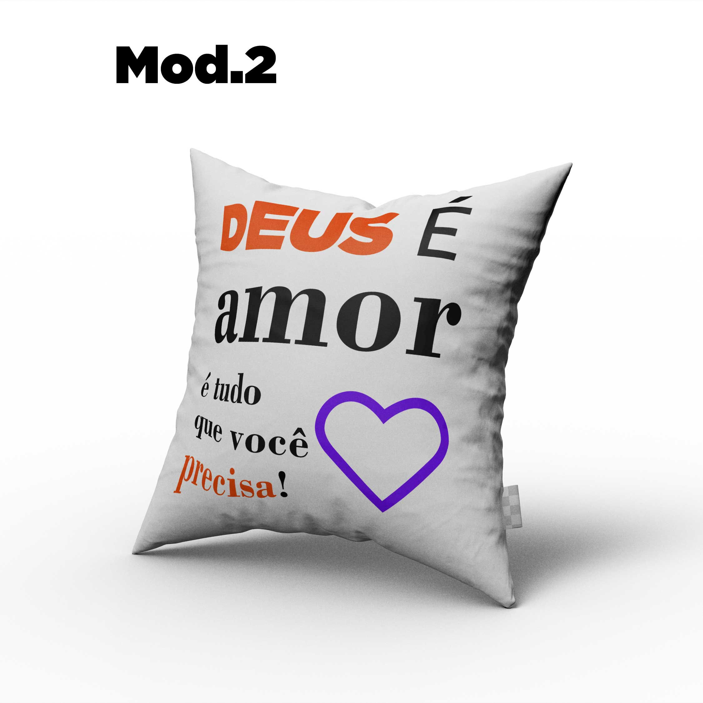 Almofada Gospel, Deus é amor é tudo que você precisa