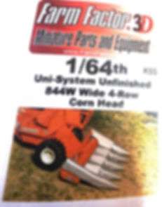 1/64 3D Printed Uni-System Unfinished 844W Wide 4 Row Corn Head