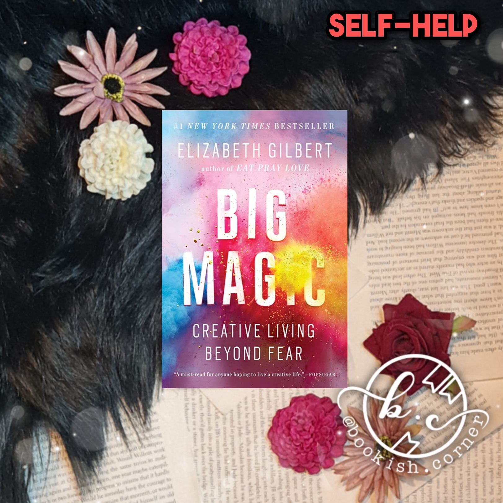 Big Magic by Elizabeth Gilbert