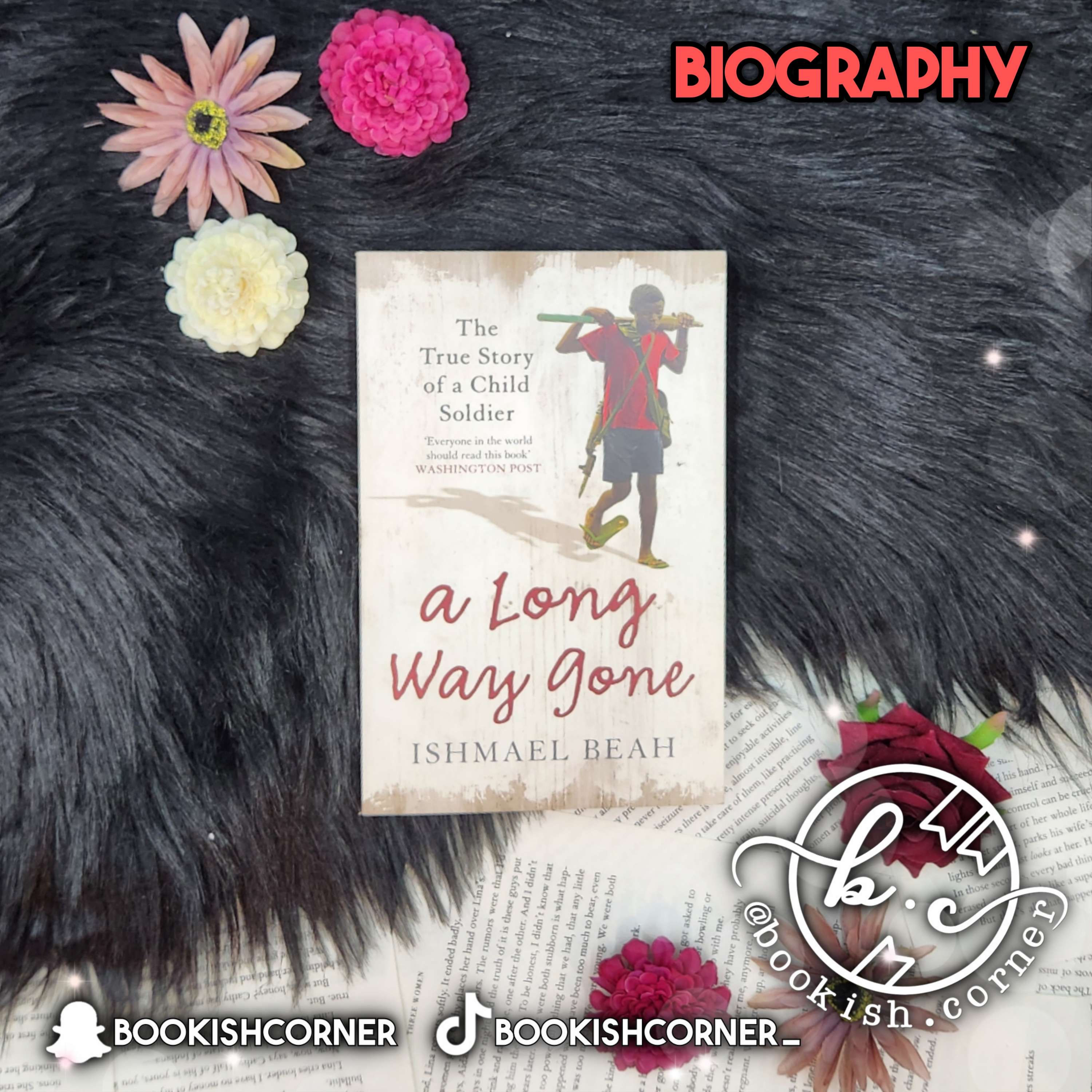 A Long Way Gone By Ishmael Beah