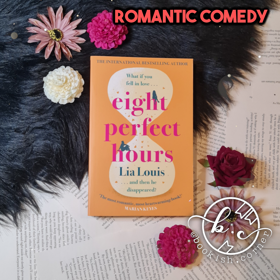 Eight Perfect Hours By Lia Louis