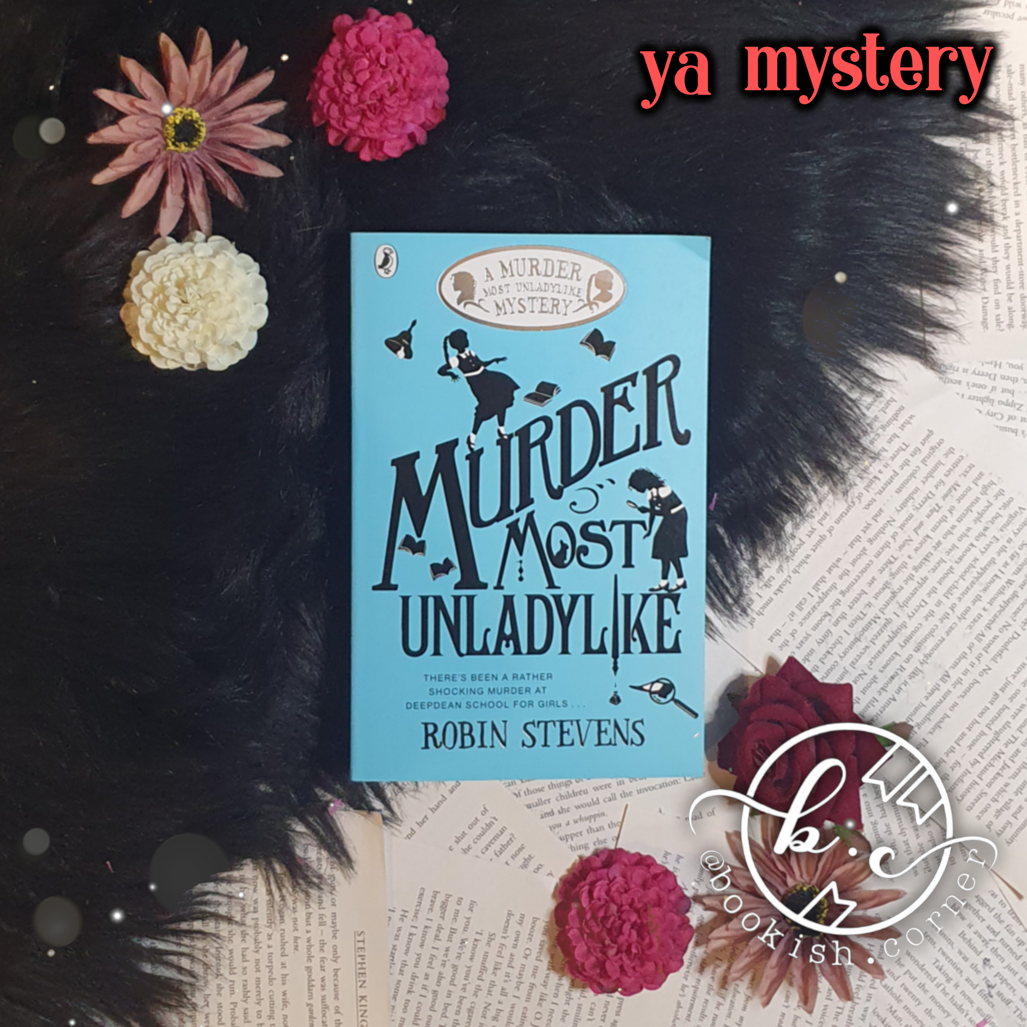 Murder Most Unladylike By Robin Stevens