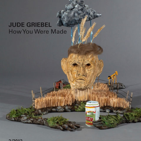 Art exhibition catalogue for Jude Griebel: How you were made at Galerie Sturm, Germany.