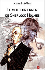 Le meilleur ennemi de Sherlock Holmes