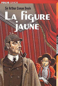 La Figure jaune et autres aventures de Sherlock Holmes