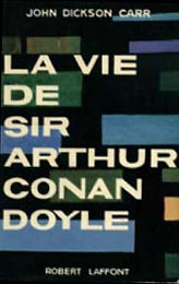 La vie de Sir Arthur Conan Doyle