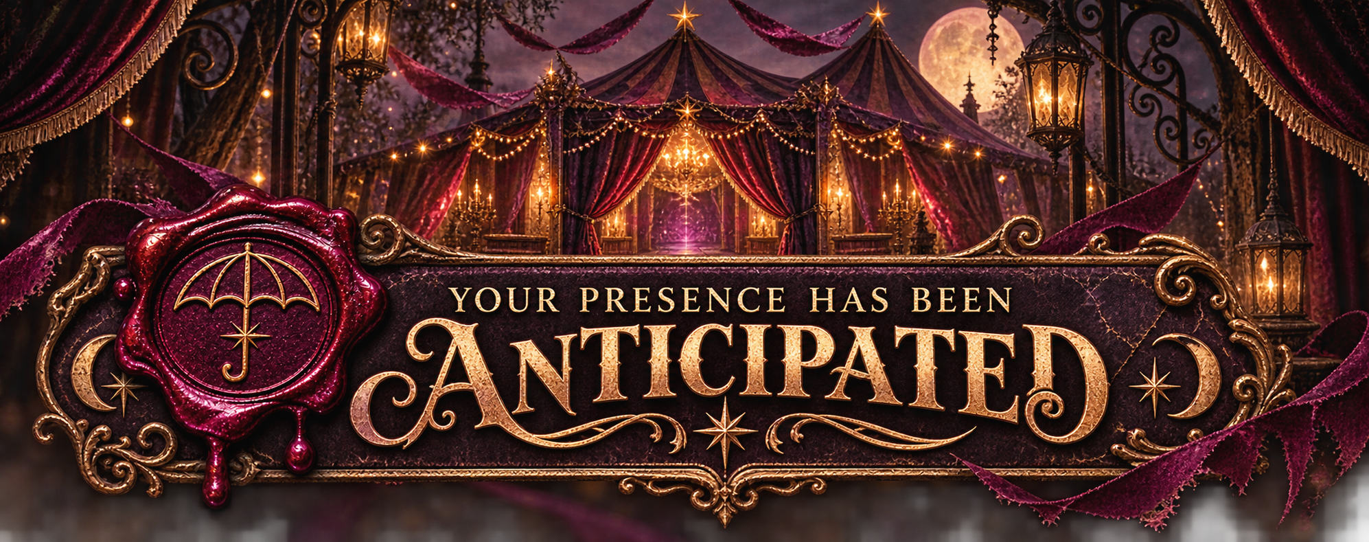Your Presence Has Been Anticipated