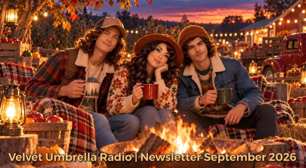 Velvet Umbrella Radio Newsletter September 2026