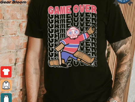 Official Game Over Montreal Live And Die by the Goalie Graphic t shirt