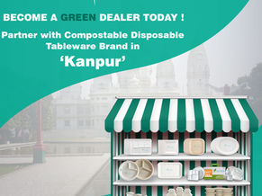 Eco-Friendly Disposables Tableware Wholesale-Retail Franchise-Dealership Business Opportunity in Kanpur, UP.
