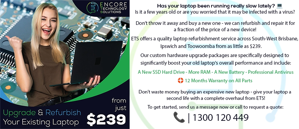 Upgrade & Refurbish Your Existing Laptop!