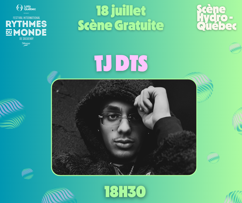 TJ DTS - FESTIVAL DES RYTHMES DU MONDE