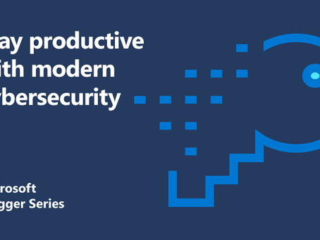 How modern security helps you stay productive and resilient