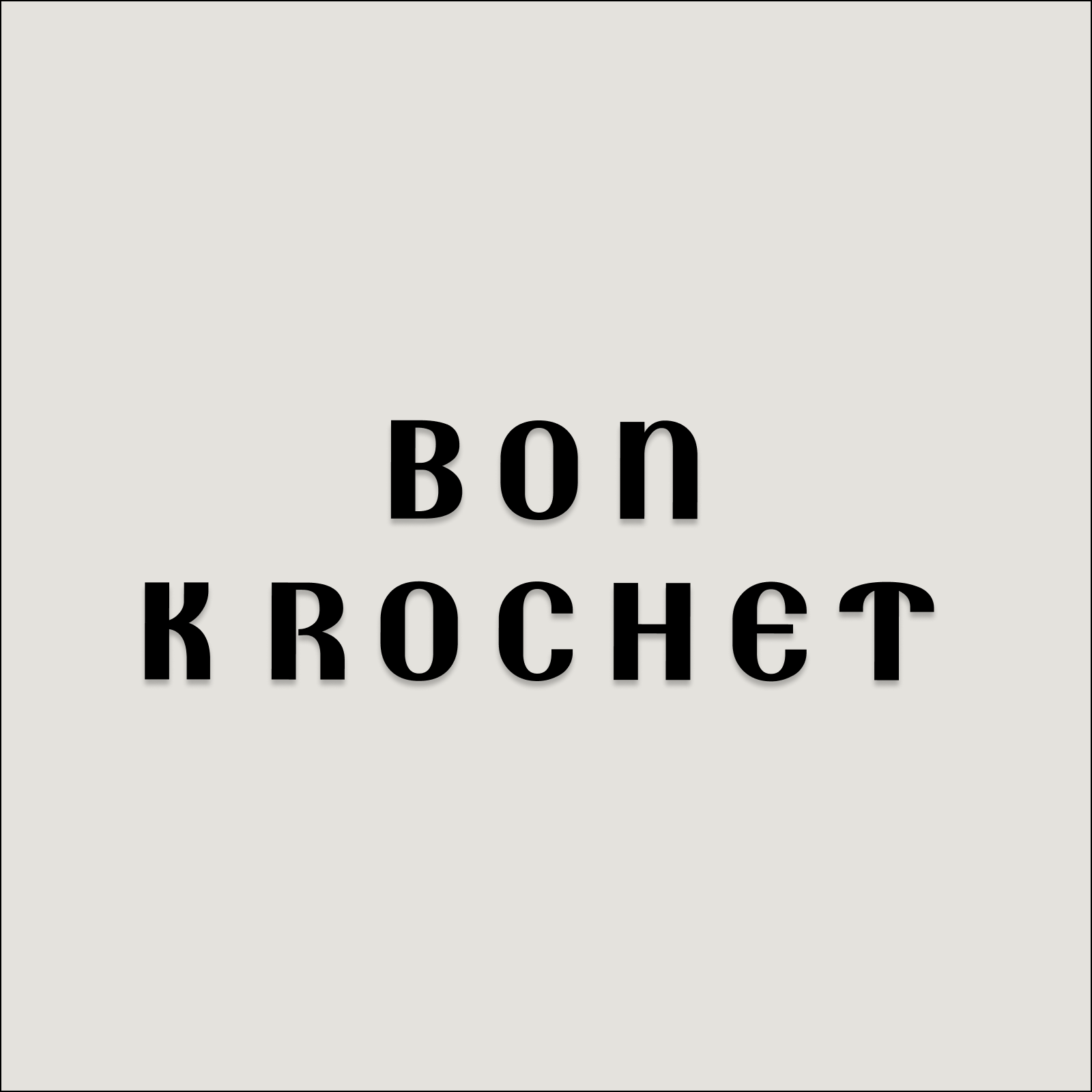 Writer: Bon Krochet