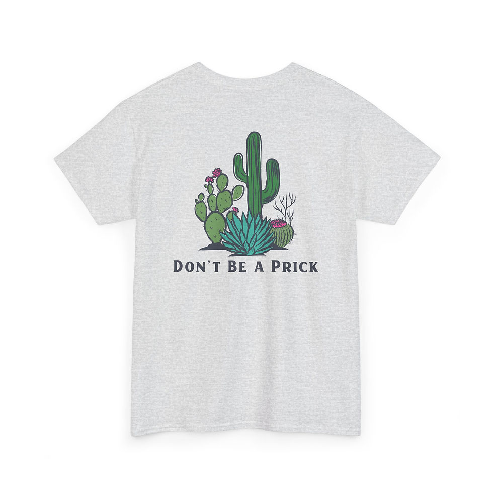 Thumbnail: 'Don't Be a Prick' Adventure-Themed Unisex Heavy Cotton Tee -