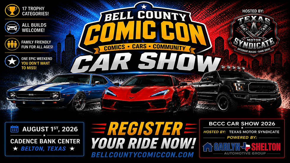 Bell County Comic Con - TMS Car Show Registration
