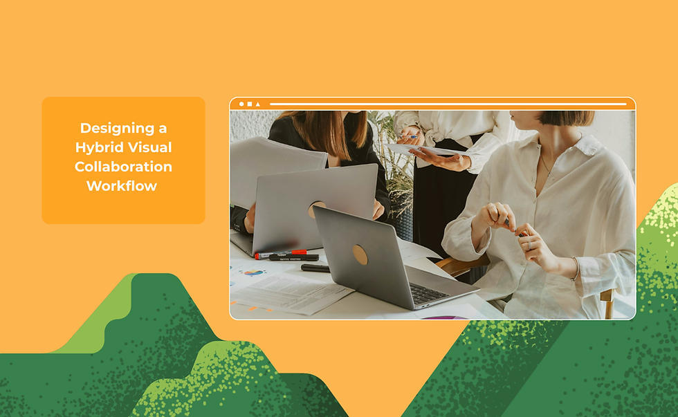 Photo with background illustration. Photo: Three people discussing. Text: Designing a Hybrid Visual Collaboration Workflow