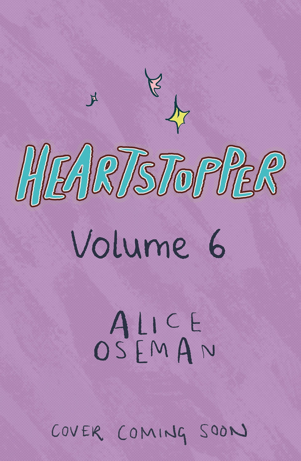 ALICE OSEMAN - Heartstopper Vol. 6
