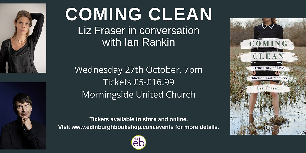 Coming Clean: Liz Fraser in Conversation with Ian Rankin