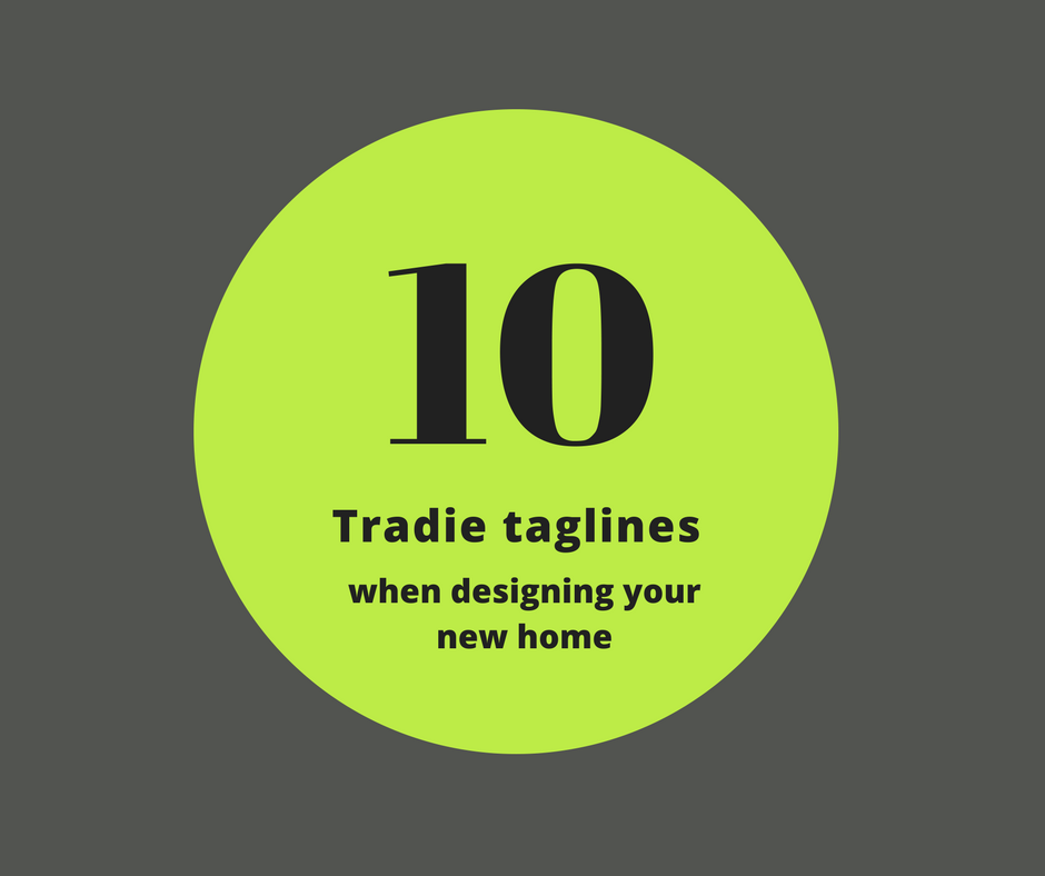 10 tradie taglines