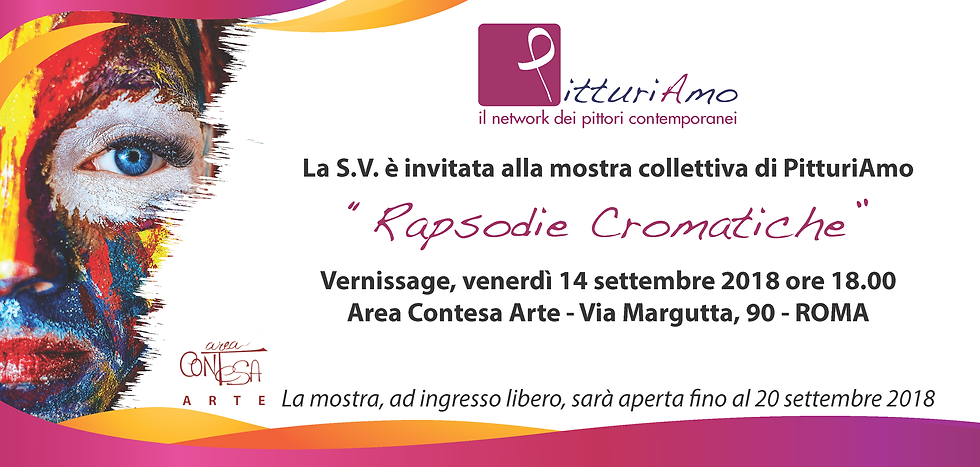 mostra collettiva presso la prestigiosa galleria AREA CONTESA ARTE nel cuore artistico di Roma in via margutta. Rapsodie Cromatiche è il titolo della Mostra Internazionale che propone oltre 120 opere, tra dipinti e fotografie, di 60 artisti italiani e stranieri selezionati da Pitturiamo. L’obiettivo dell’esposizione è quello di evidenziare le capacità degli artisti partecipanti, offrendo loro l’opportunità di promuoversi anche nel mondo reale.L’insieme delle opere esposte permette di avere una visione completa del panorama artistico, italiano e non, ed offre una variegata moltitudine di soggetti, tecniche e tematiche.Rapsodie Cromatiche vuole celebrare la connessione culturale di artisti che si distinguono per la loro intraprendenza, voglia di condividere e comunicare. Ma vuole anche far comprendere che promuoversi è la migliore strada da intraprendere per ottenere riconoscimenti e farsi apprezzare.Venerdi 14 Settembre dalle ore 18.30 verrà inaugurata la mostra insieme agli artisti.