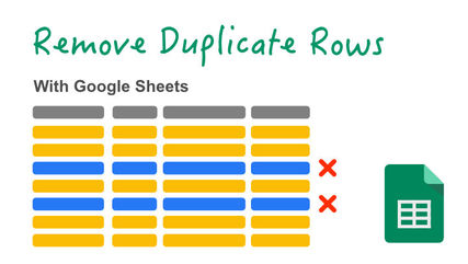 How to Remove Duplicate Rows in Google Sheets