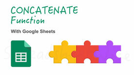 How to use the CONCATENATE Function in Google Sheets