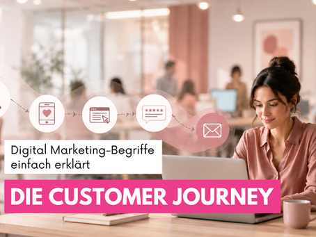 Die Customer Journey einfach erklärt