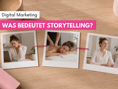 Digital Marketing, was bedeutet Storytelling?