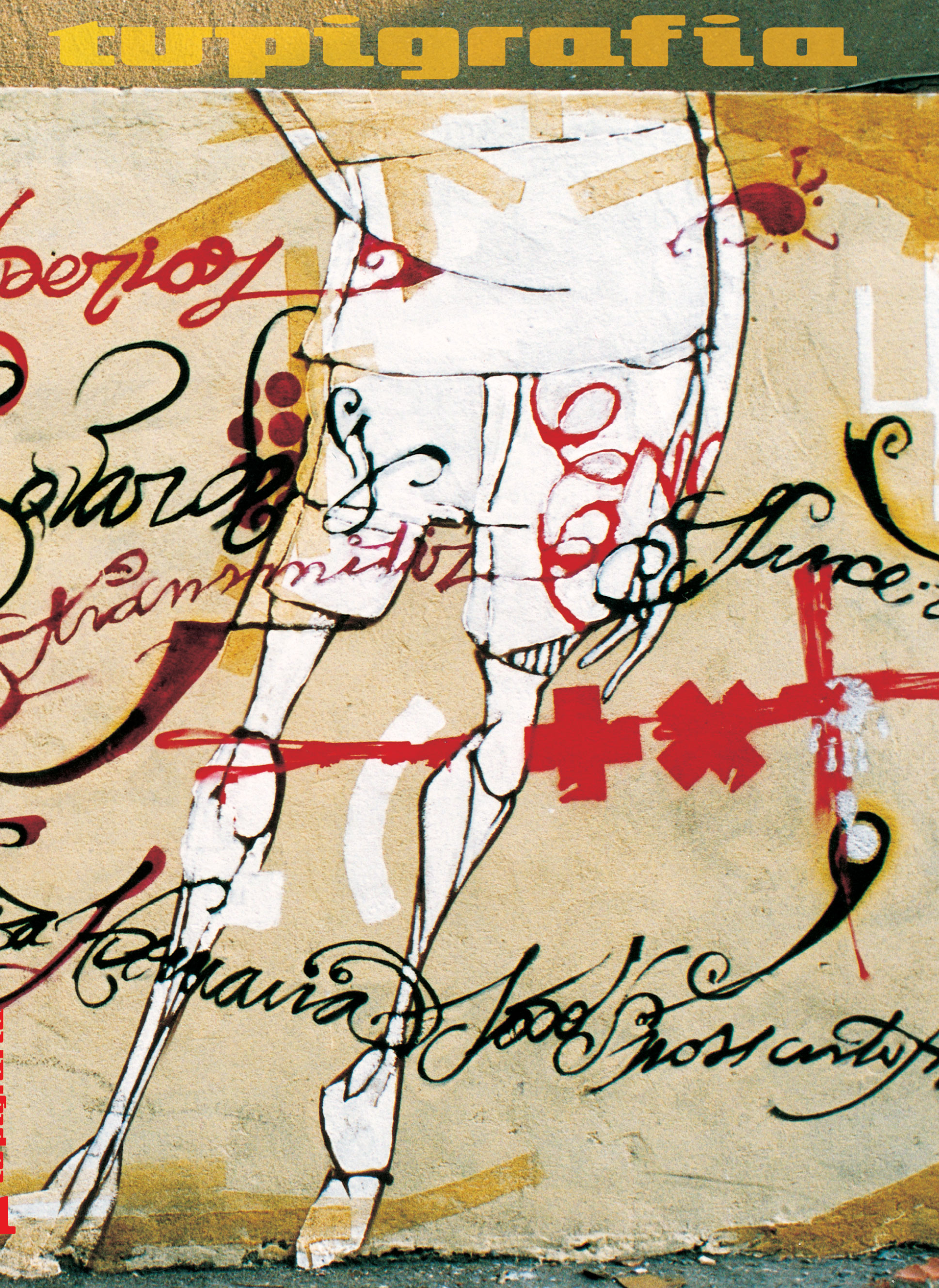 Capa de Herbert Baglione para a primeira edição da revista Tupigrafia, em 2000, de Claudio Rocha e Tony de Marco. Capa de Herbert Baglione para a primeira edição da revista Tupigrafia, em 2000, de Claudio Rocha e Tony de Marco.