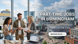 Balancing Studies and Part-Time Work in Birmingham