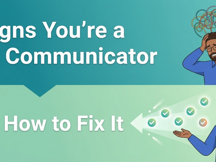 The Communication Skills Gap: 5 Signs You're Falling Short and the Expert-Backed Fixes