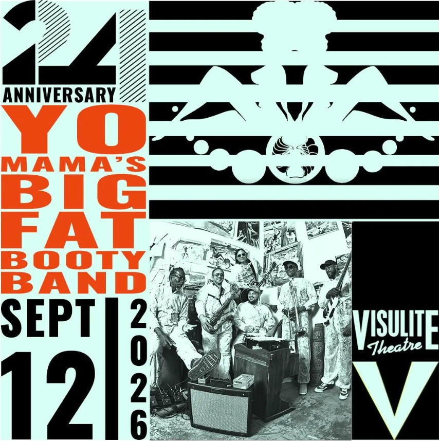 Digitial promotion for Yo Mama's Big Fat Booty Band 24th Anniversary performance.