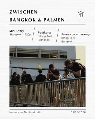 Bangkok in 720p Zwischen Bangkok & Palmen #61