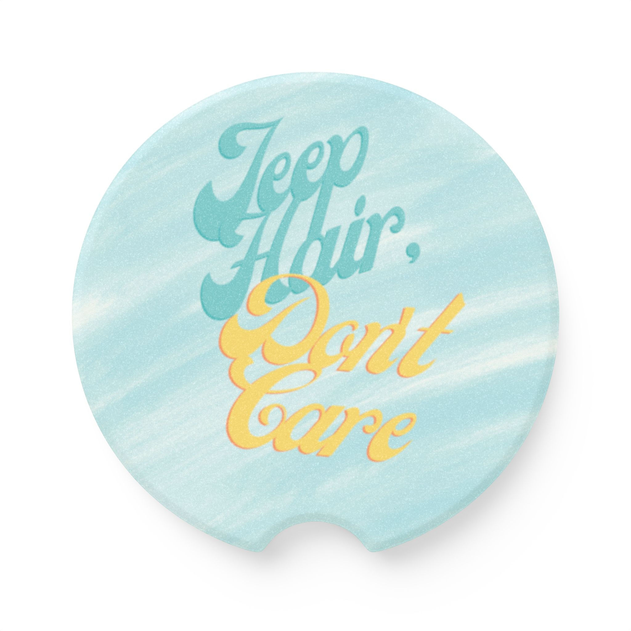 “Jeep Hair Don’t Care” Soapstone Car Coaster