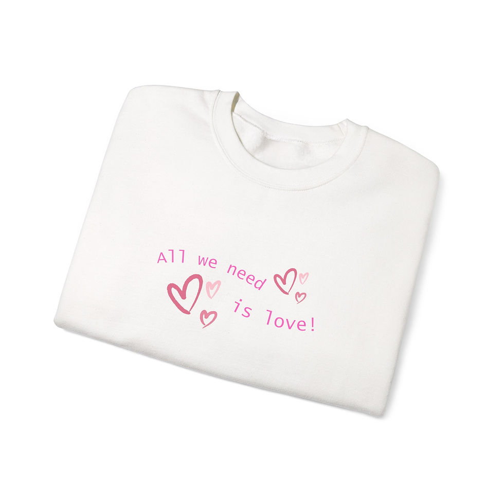 Thumbnail: All we need is love Sweatshirt  {Gildan 18000}