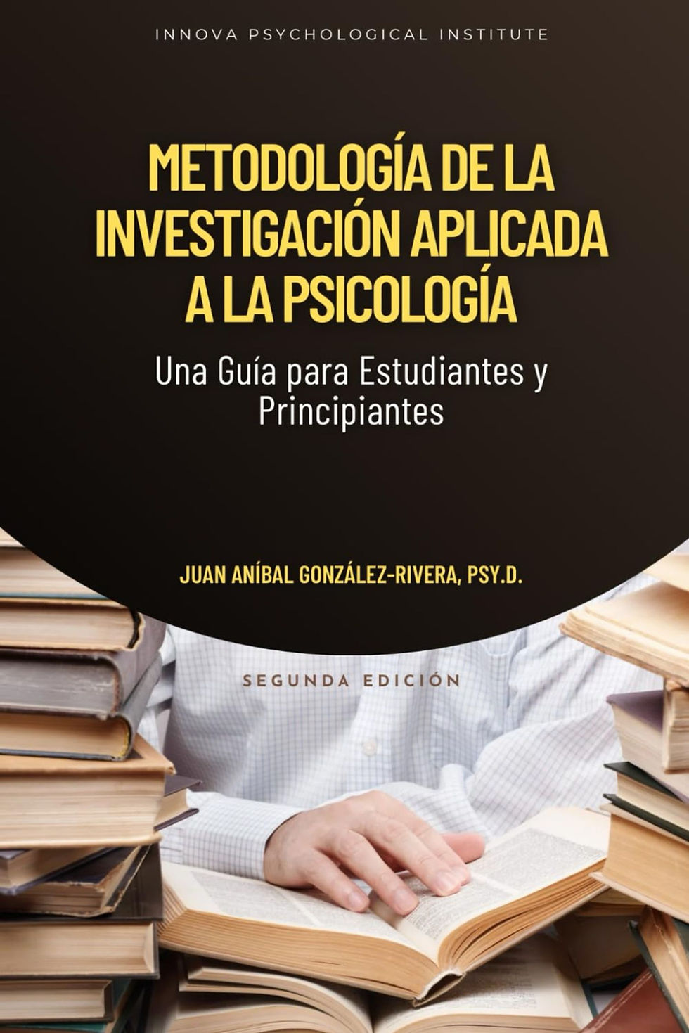 Portada del libro Libro de investigación aplicada a la psicología para estudiantes, Innova Psychological Group.  Autor: Juan González-Rivera