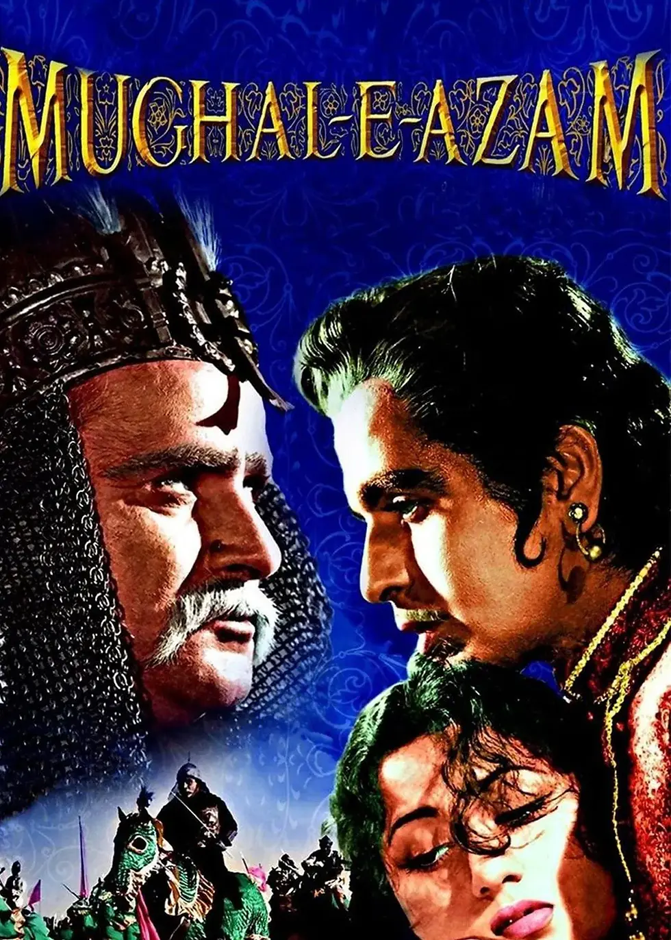Three faces dominate the image against a blue backdrop with "Mughal-E-Azam" text. Below, a battle scene unfolds on horseback.