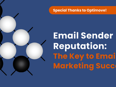 Understanding Email Sender Reputation: The Unseen Force Behind Successful Email Marketing
