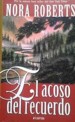 El acoso del recuerdo