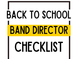 Band Director Back-to-School Checklist for Success
