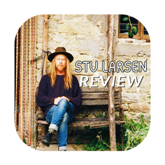 Stu Larsen Review