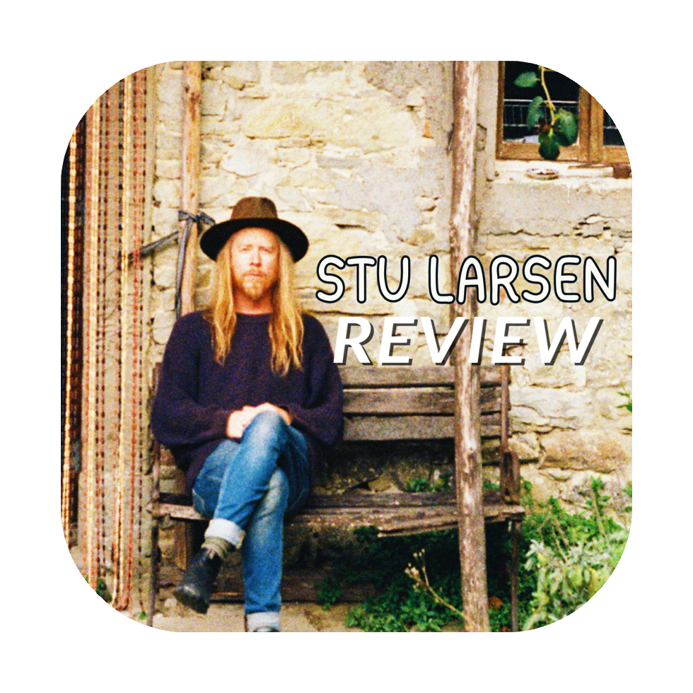 Stu Larsen Review